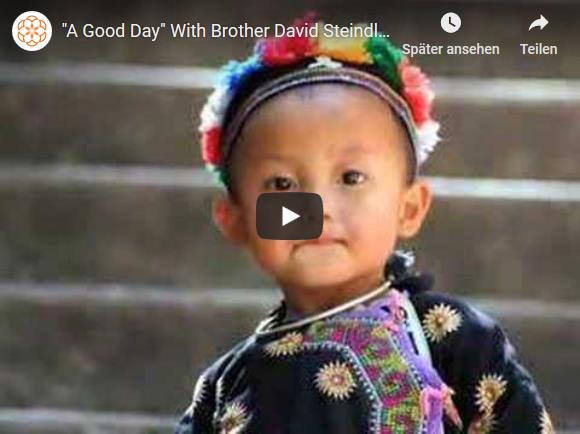 “A Good Day” With Brother David Steindl-Rast – YouTube